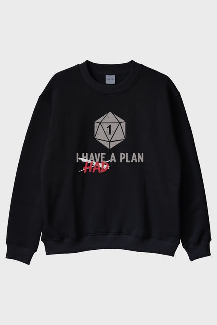 Komik Zar Temalı I Had a Plan Mizahi Siyah Bisiklet Yaka Sweatshirt