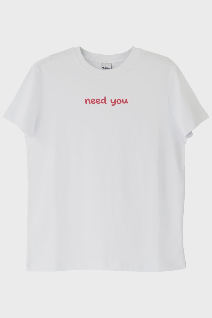 Need You Baskılı Beyaz Tişört