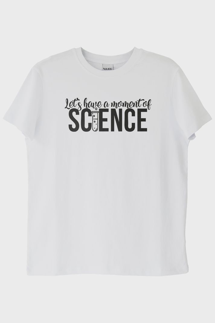 Let's Have a Moment of Science Baskılı Beyaz Tişört
