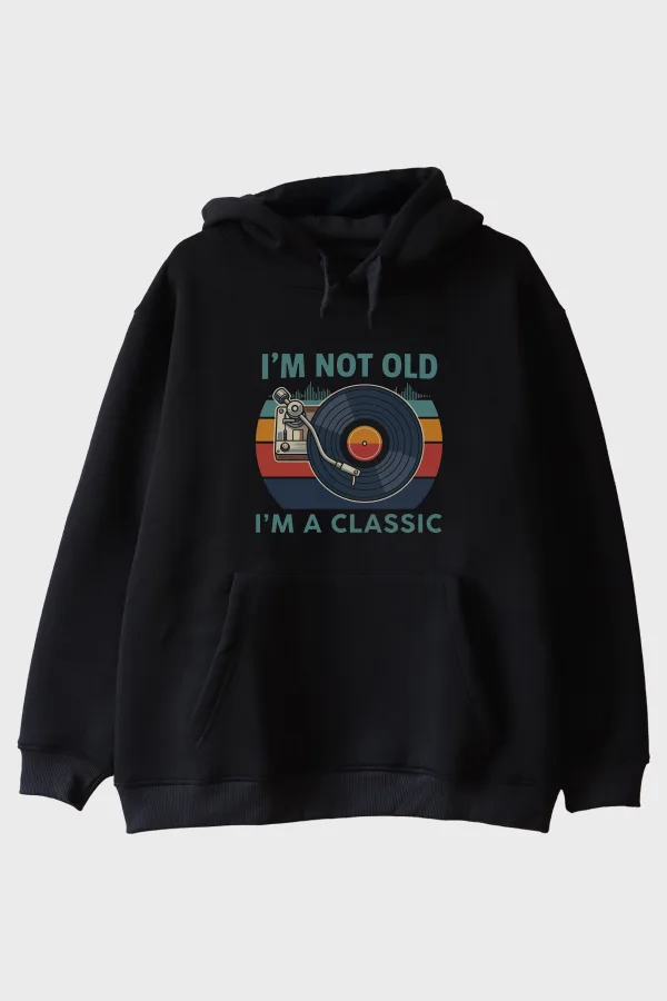 I'm a Classic Siyah Hoodie