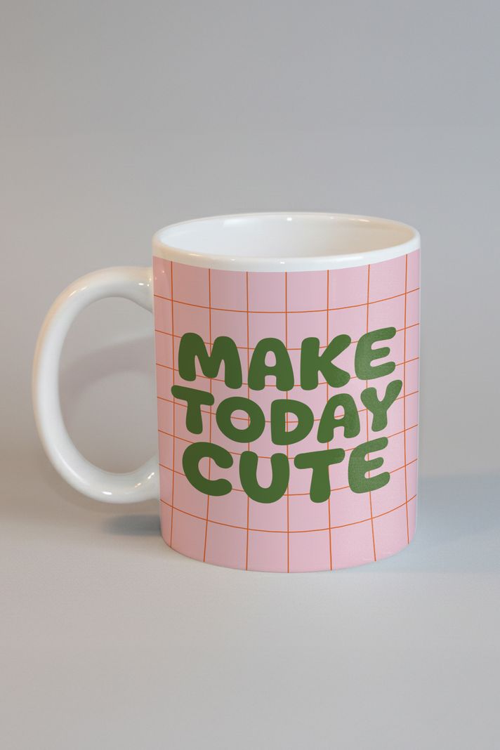 Make Today Cute Kupa