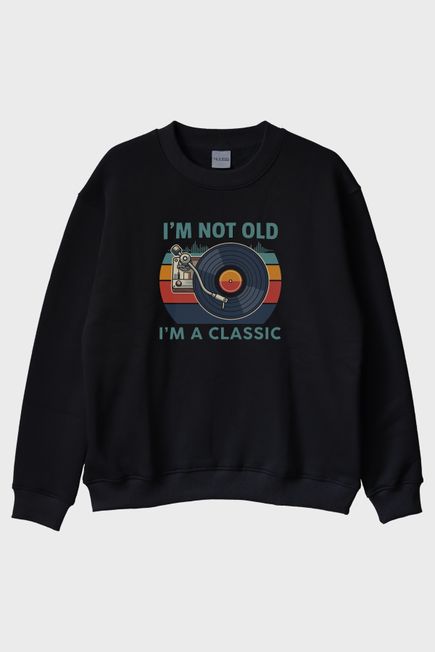 I'm a Classic Siyah Bisiklet Yaka Sweatshirt