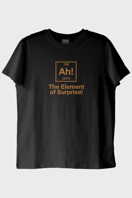 The Element of Surprise! Baskılı Mizahi Bilim Temalı Siyah Tişört
