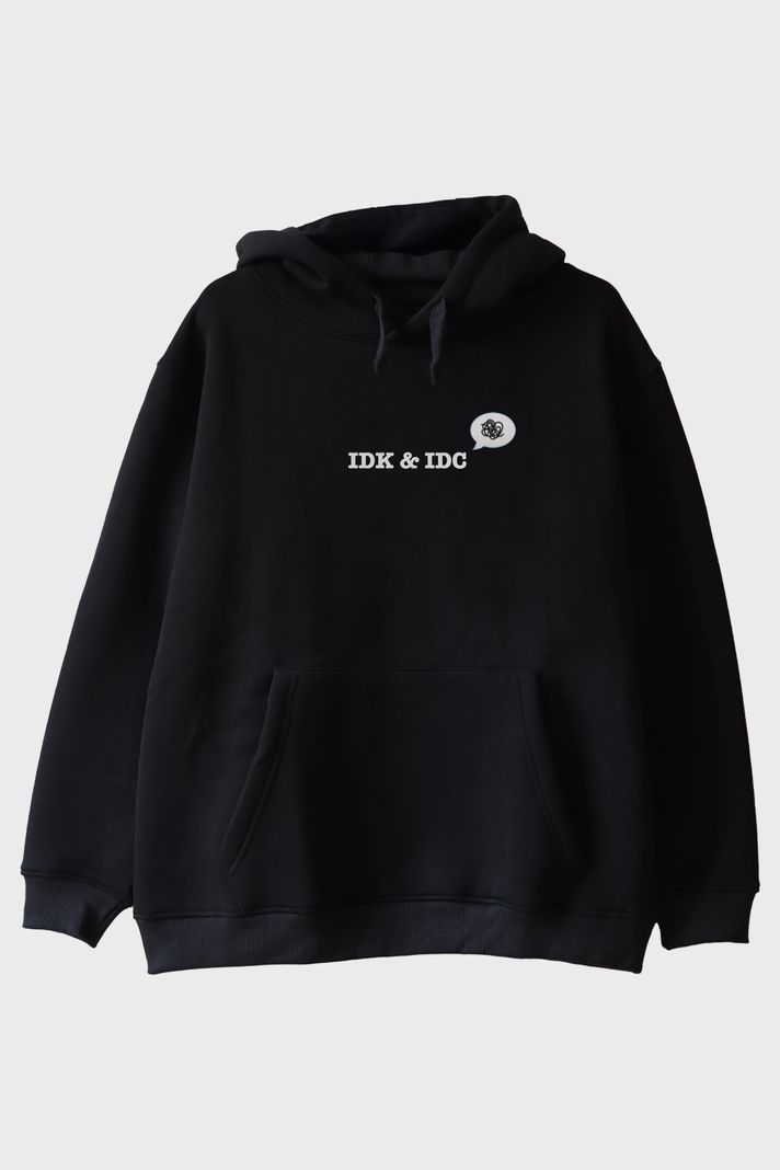 IDK & IDC Siyah Hoodie ön görsel