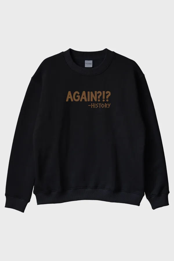 Again History Siyah Bisiklet Yaka Sweatshirt