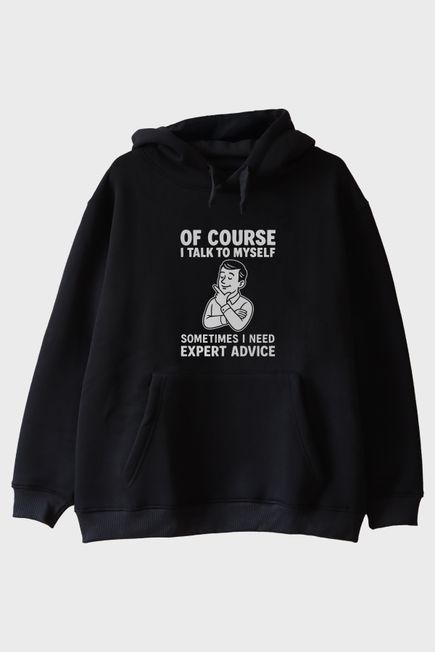Of Course I Talk to Myself Baskılı Siyah Hoodie