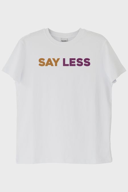 Say Less Modern Baskılı Beyaz Tişört