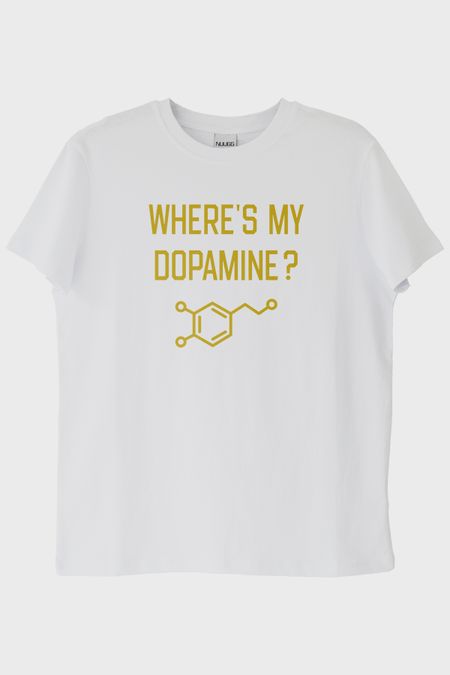 Where's My Dopamine Baskılı Bilim Temalı Beyaz Tişört