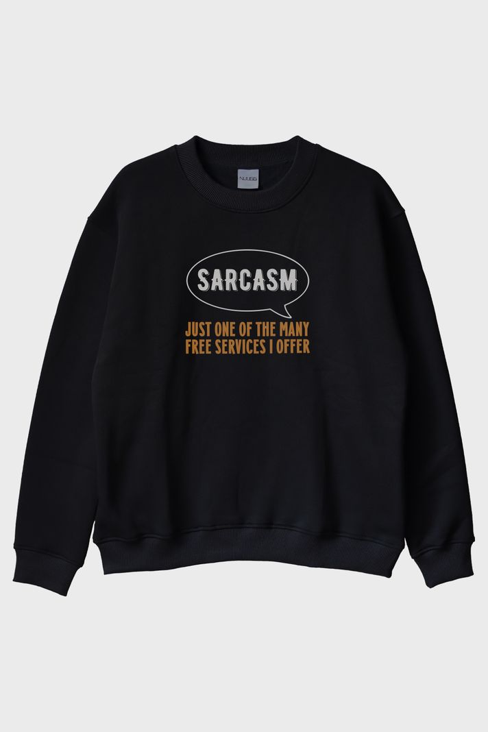 Sarcasm Baskılı Tasarım Siyah Bisiklet Yaka Sweatshirt