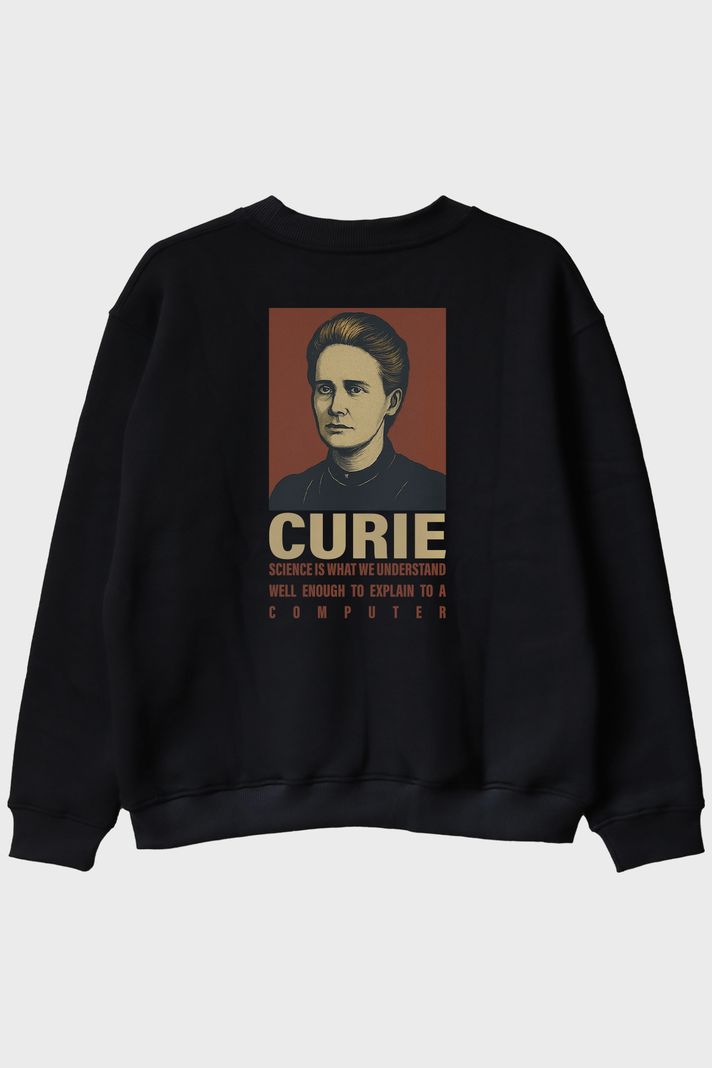 Curie Bilimsel Alıntı Siyah Bisiklet Yaka Sweatshirt
