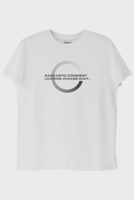 Sarcastic Comment Loading Baskılı Beyaz Tişört