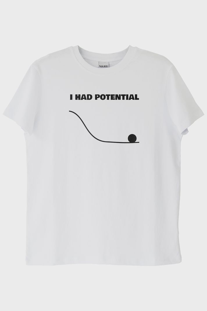 I Had Potential Baskılı Beyaz Tişört