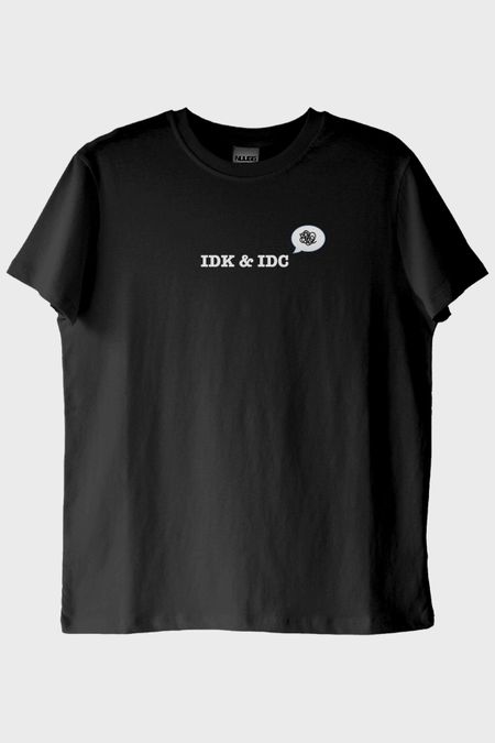 IDK & IDC Siyah Tişört