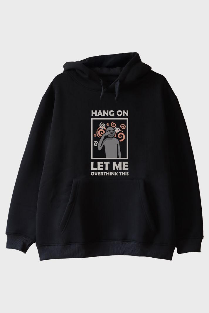 Hang On Let Me Overthink This Spiral Baskılı Siyah Hoodie