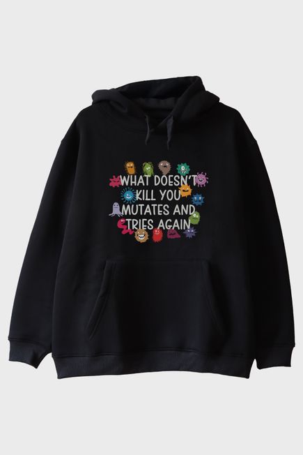 What Doesn't Kill You Mutates Baskılı Mizahi T-Shirt