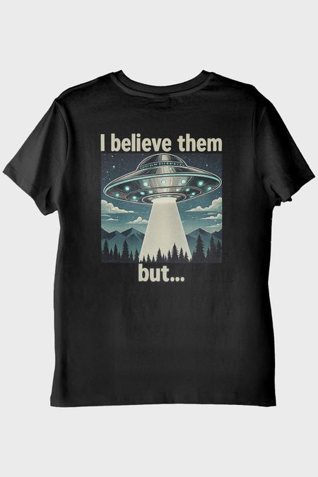 I Believe Them But Siyah Tişört