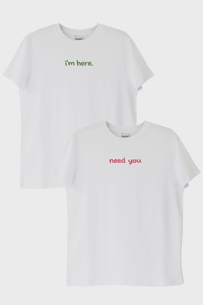 Need You I'm Here Çift Beyaz Tişörtleri