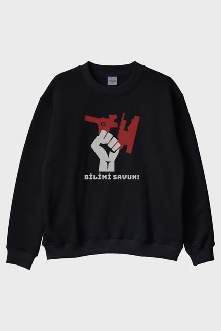 Bilimi Savun! Grafik Tasarımlı Baskılı Siyah Bisiklet Yaka Sweatshirt