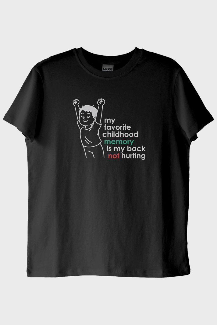My Favorite Childhood Memory Baskılı Siyah Tişört
