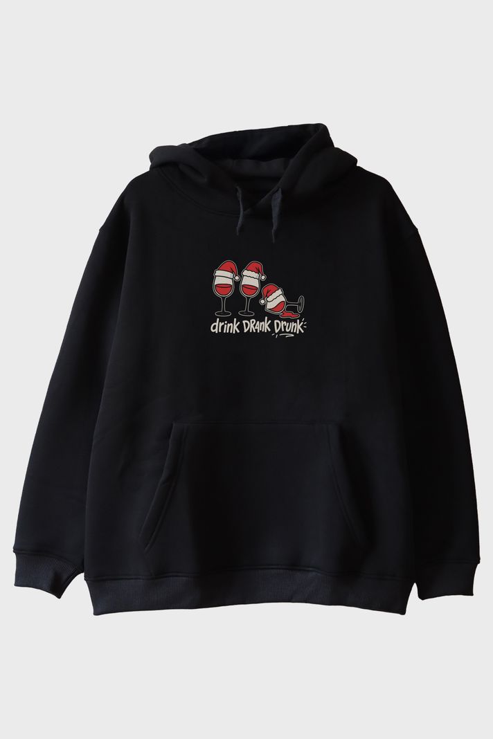 Drink Drank Drunk Siyah Hoodie