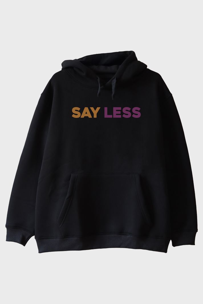 Say Less Modern Baskılı Siyah Hoodie