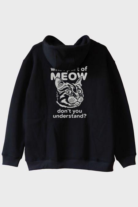 What Part of Meow Baskılı Kedi Temalı Siyah Hoodie