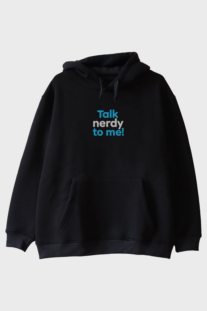 Talk Nerdy To Me Siyah Hoodie