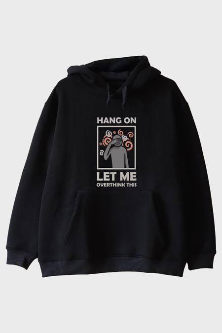 Hang On Let Me Overthink This Spiral Baskılı Siyah Hoodie
