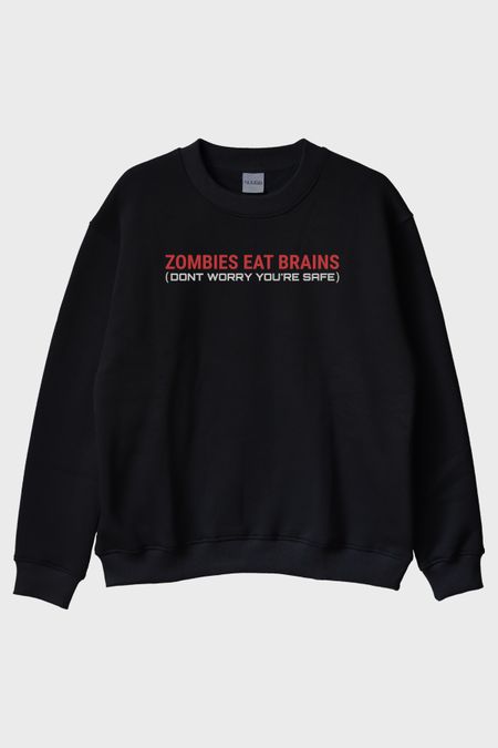 Zombies Eat Brains Baskılı Siyah Bisiklet Yaka Sweatshirt