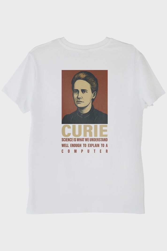 Curie Bilimsel Alıntı Beyaz Tişört