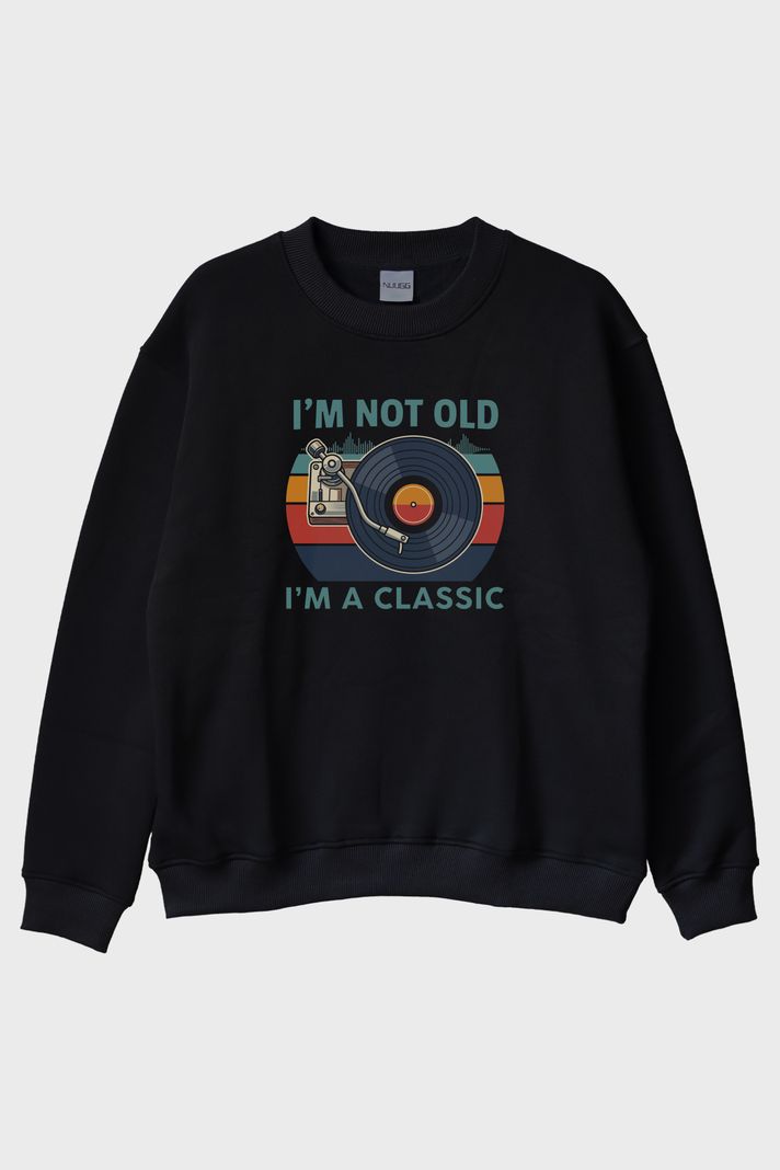 I'm a Classic Siyah Bisiklet Yaka Sweatshirt