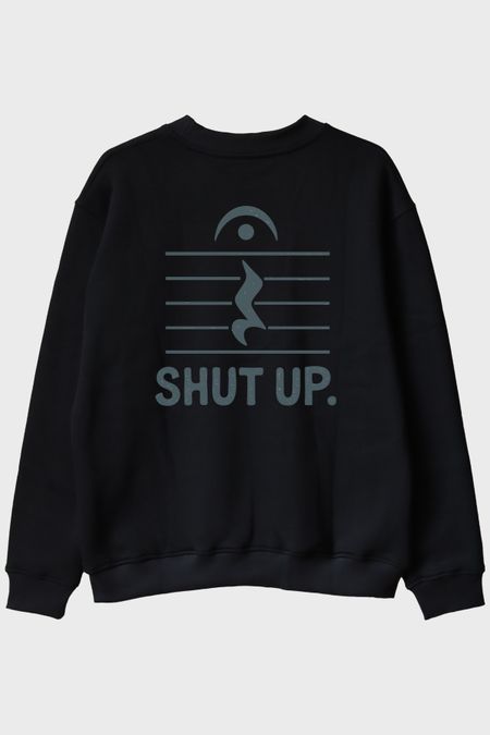 Minimalist 'Shut Up' Müzik Temalı Esprili Siyah Bisiklet Yaka Sweatshirt