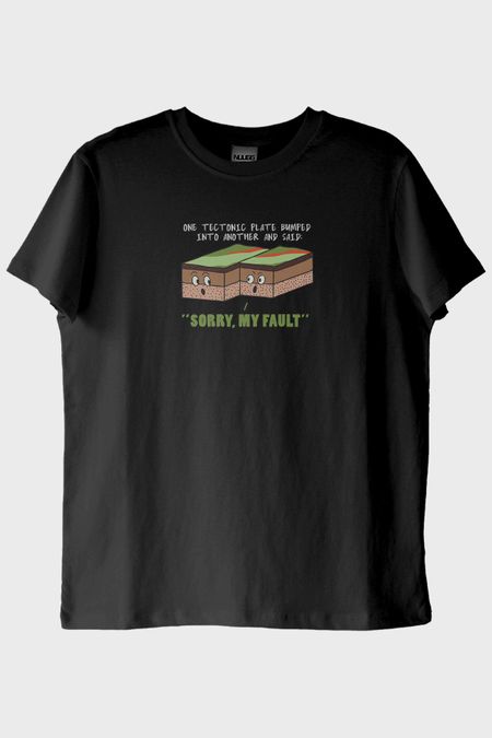 Sorry, My Fault Baskılı Tektonik Plaka Siyah T-Shirt
