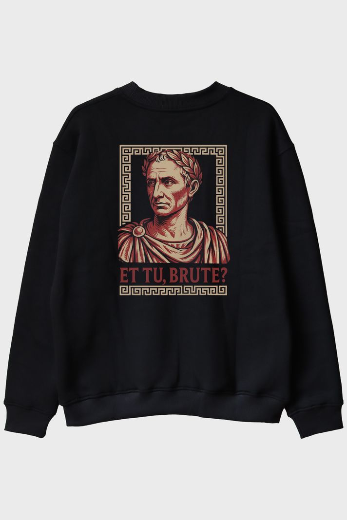 Et Tu, Brute? Siyah Bisiklet Yaka Sweatshirt