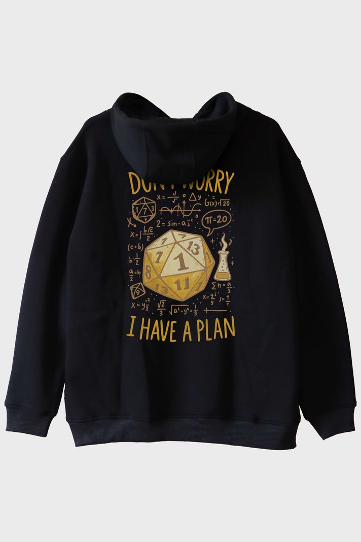 Esprili D20 Zar Önlemi: Don't Worry, I Have a Plan Siyah Hoodie