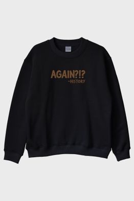 Again History Siyah Bisiklet Yaka Sweatshirt