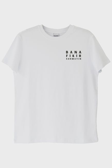 Bana Fikir Sormayın Beyaz Tişört