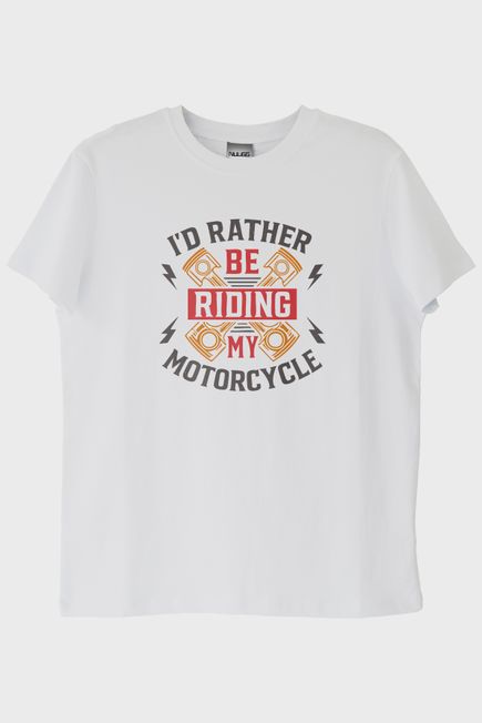I&#039;d Rather Be Riding My Motorcycle Baskılı Beyaz Tişört