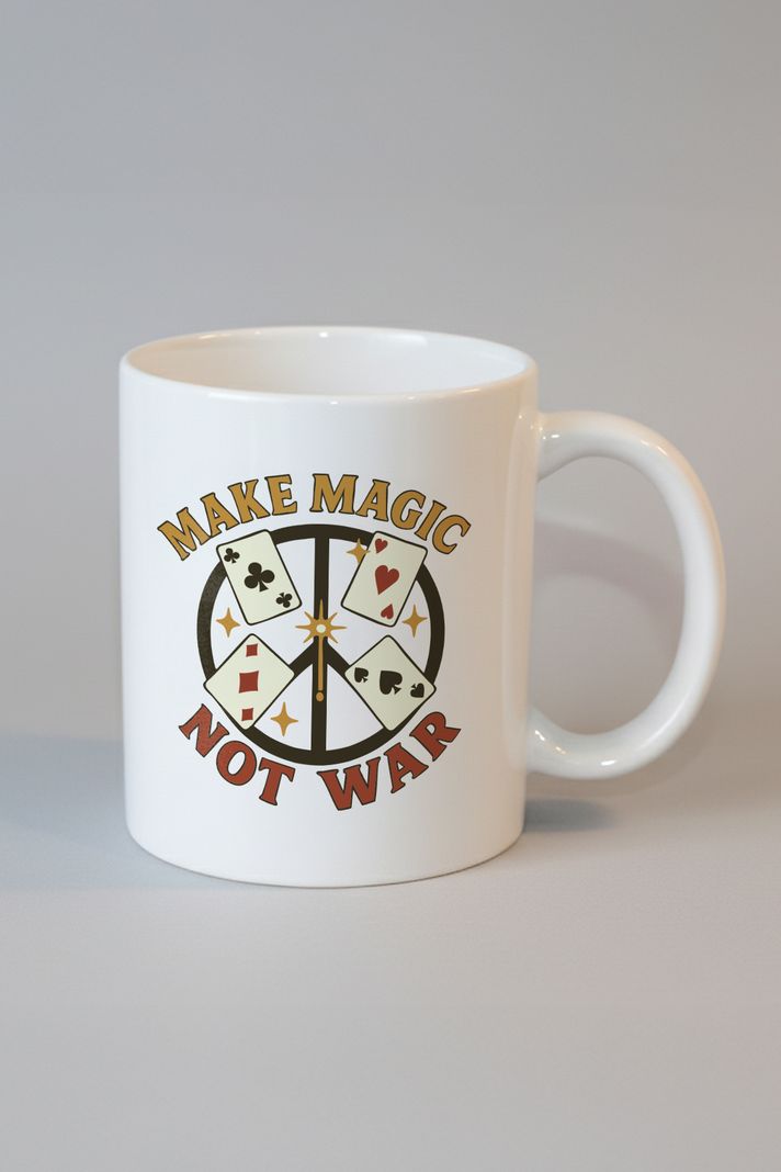 Make Magic Not War Kupa