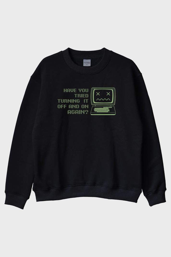 Turning It Off and On Again Baskılı Retro Siyah Bisiklet Yaka Sweatshirt