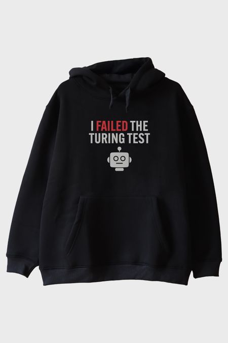 I Failed The Turing Test Robot İkonlu Baskılı Siyah Hoodie