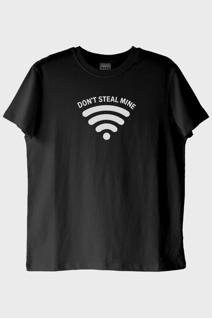 Don't Steal Mine Siyah Tişört