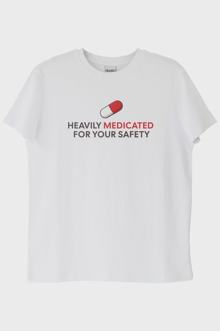 Heavily Medicated Baskılı Mizahi Beyaz Tişört