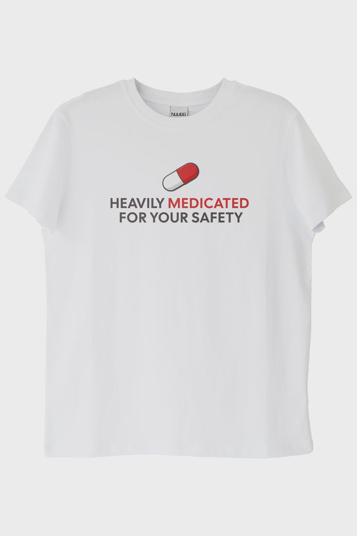 Heavily Medicated Baskılı Mizahi Beyaz Tişört