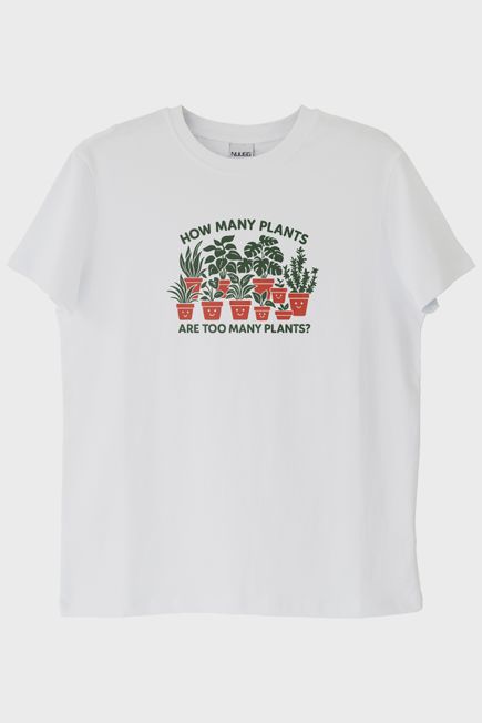How Many Plants Baskılı Mizahi Bitki Beyaz Tişört