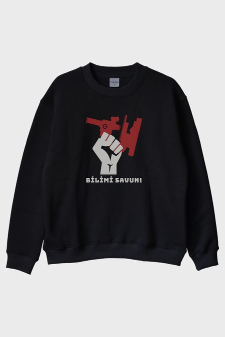 Bilimi Savun! Grafik Tasarımlı Baskılı Siyah Bisiklet Yaka Sweatshirt