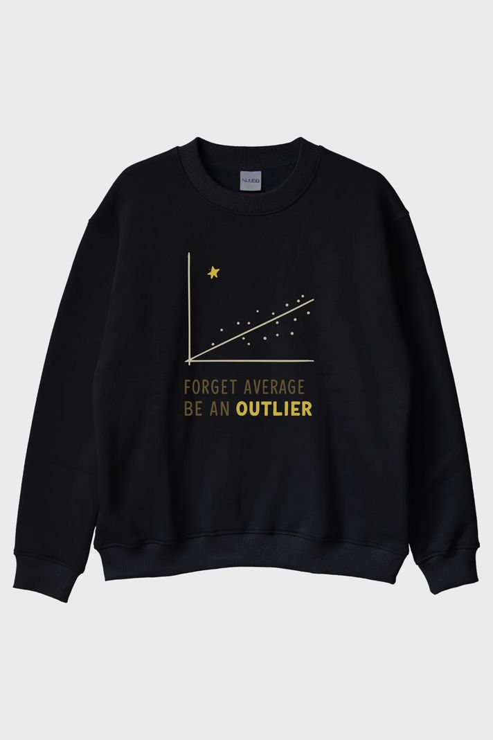 Unutulmaz Olun: Be an Outlier Mesajlı Minimalist Siyah Bisiklet Yaka Sweatshirt